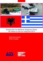 Greqia dhe marrëdhëniet Shqiptaro-Greke në memdian e shkruar shqiptare 2014