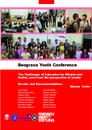 Beograna Youth Conference The Challenges of Education for Albania and Serbia, seen form the Perspective of Youths