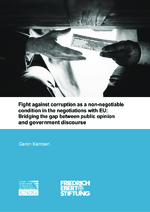 Fight against corruption as a non-negotiable condition in the negotiations with EU - and government discourse